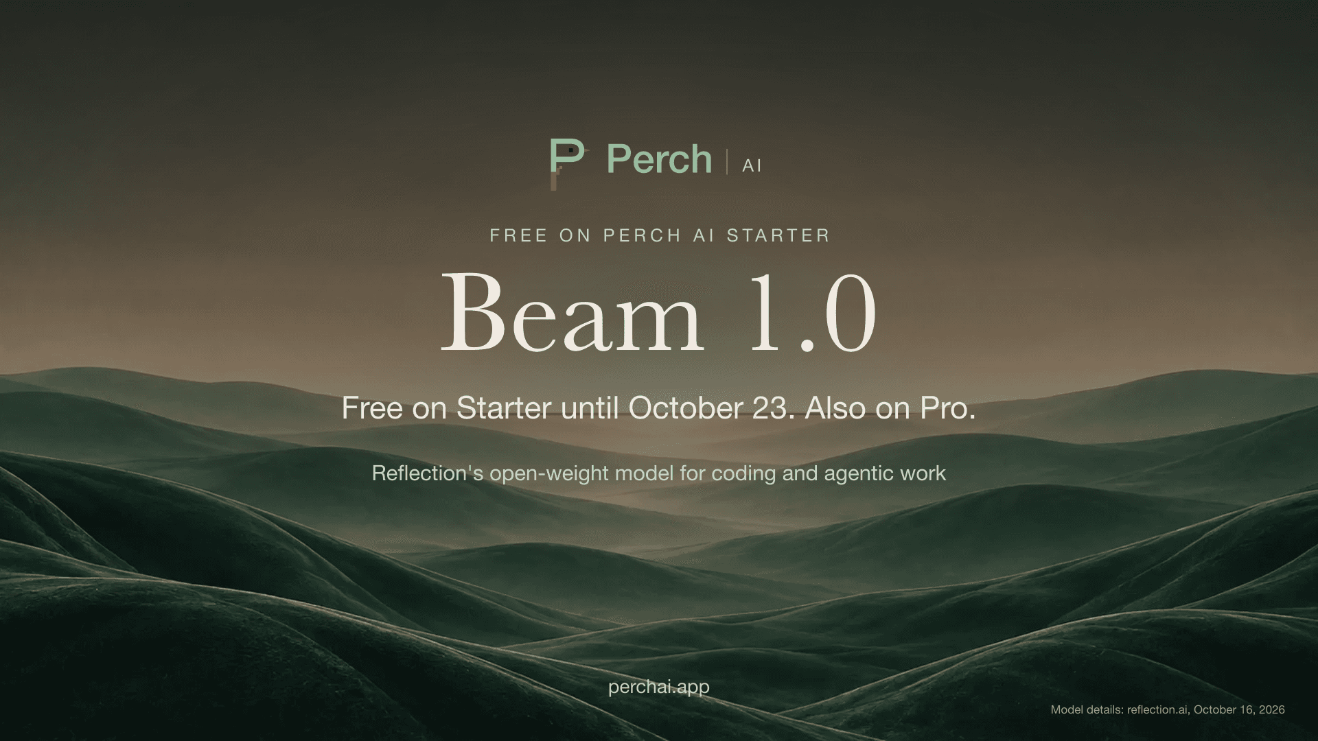 Beam 1.0, free on Perch AI Starter until October 23 and also on Pro. Reflection's open-weight model for coding and agentic work.